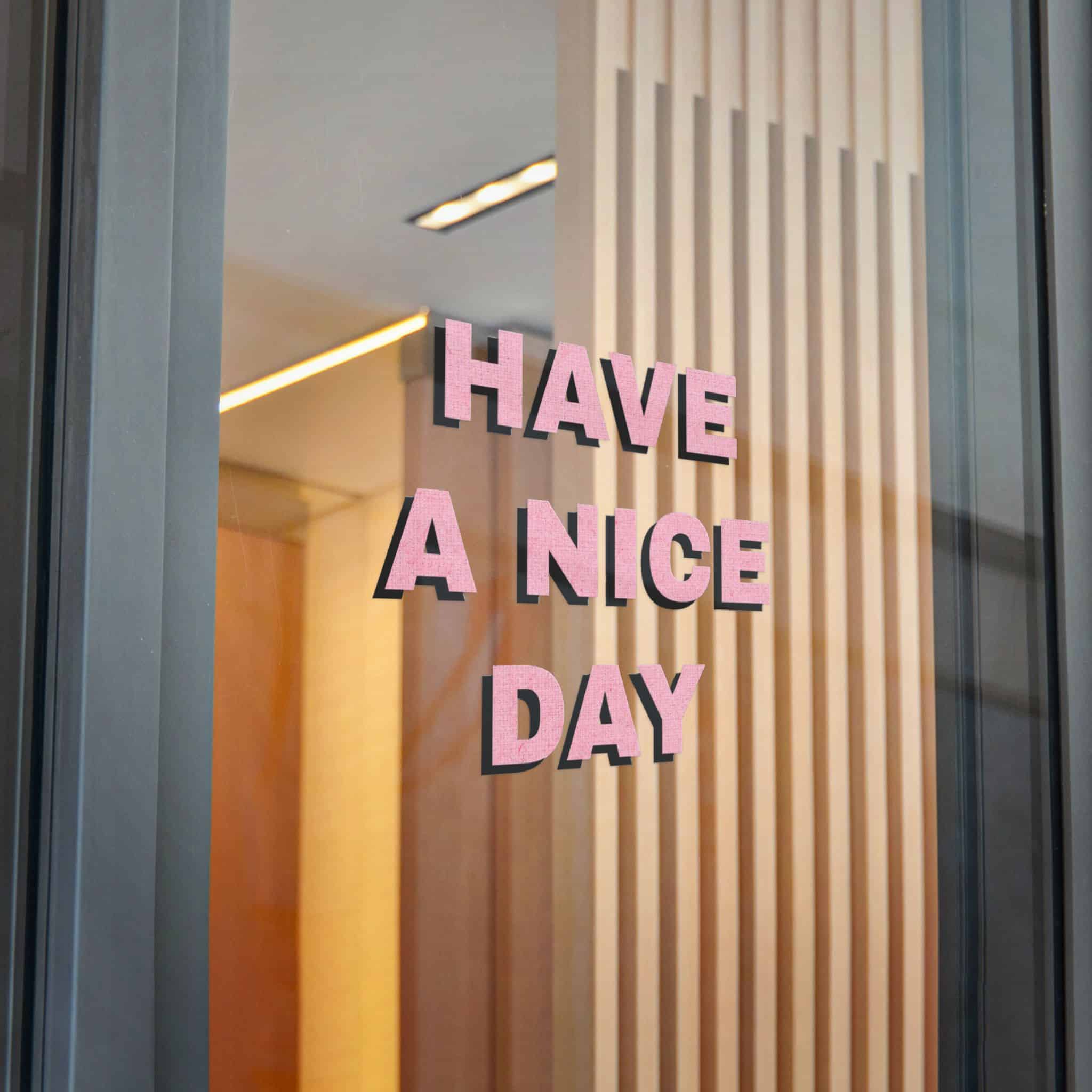 Have A Nice Day 1 Die Cut Stickers Dtf - Image 30