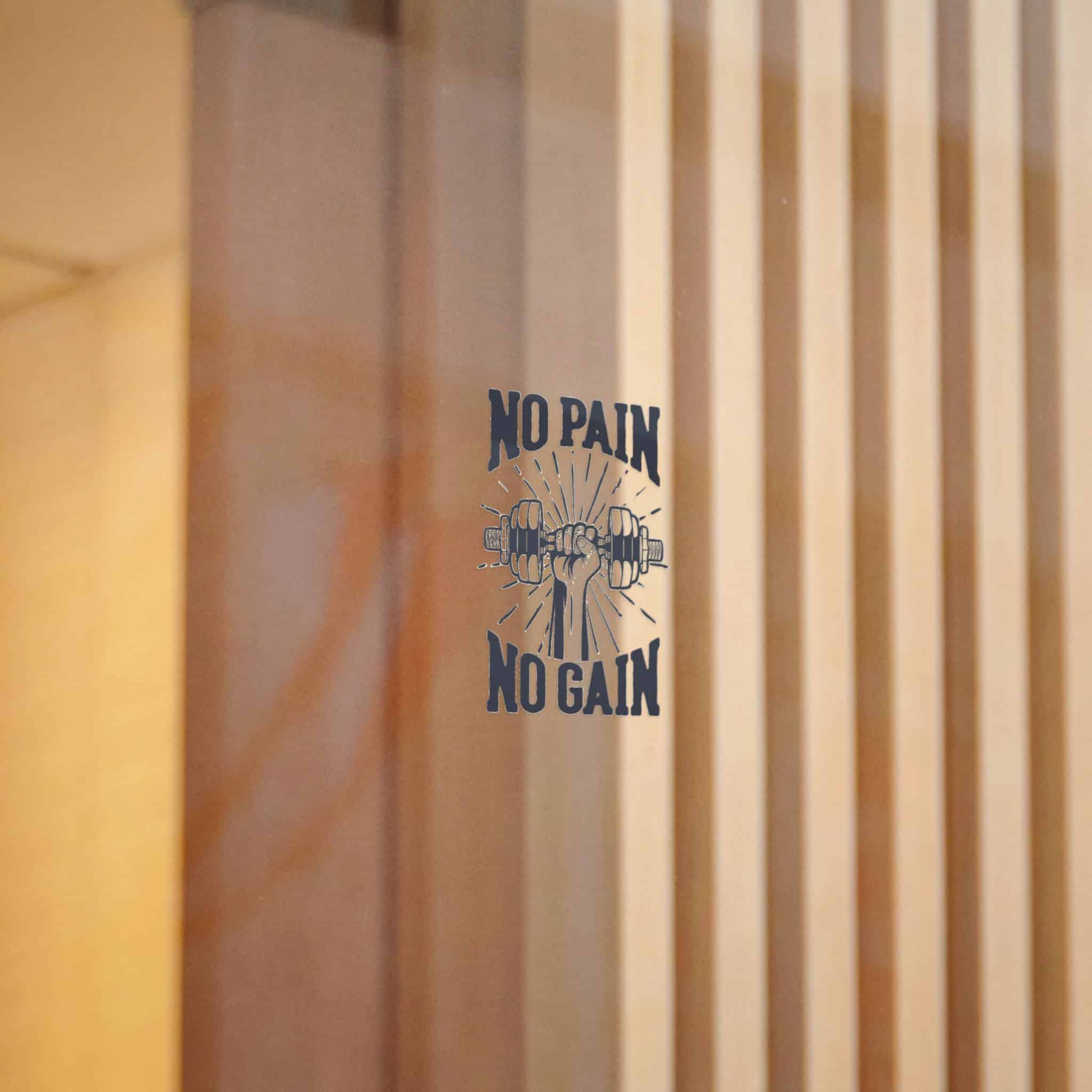 No Pain No Gain Copia Die Cut Stickers Dtf - Image 10