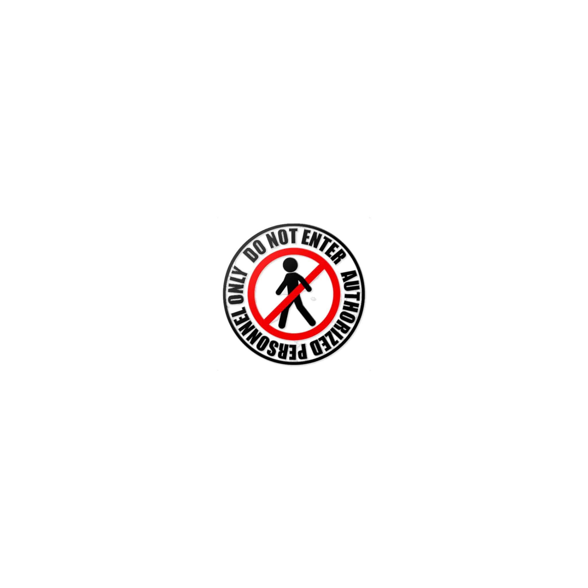 Do Not Enter Personnel Authorized Only Die Cut Stickers Dtf - Image 7
