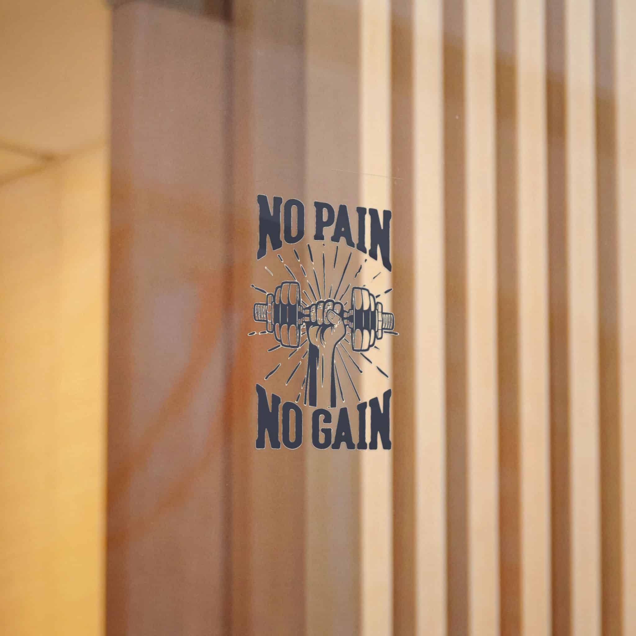 No Pain No Gain Copia Die Cut Stickers Dtf - Image 6
