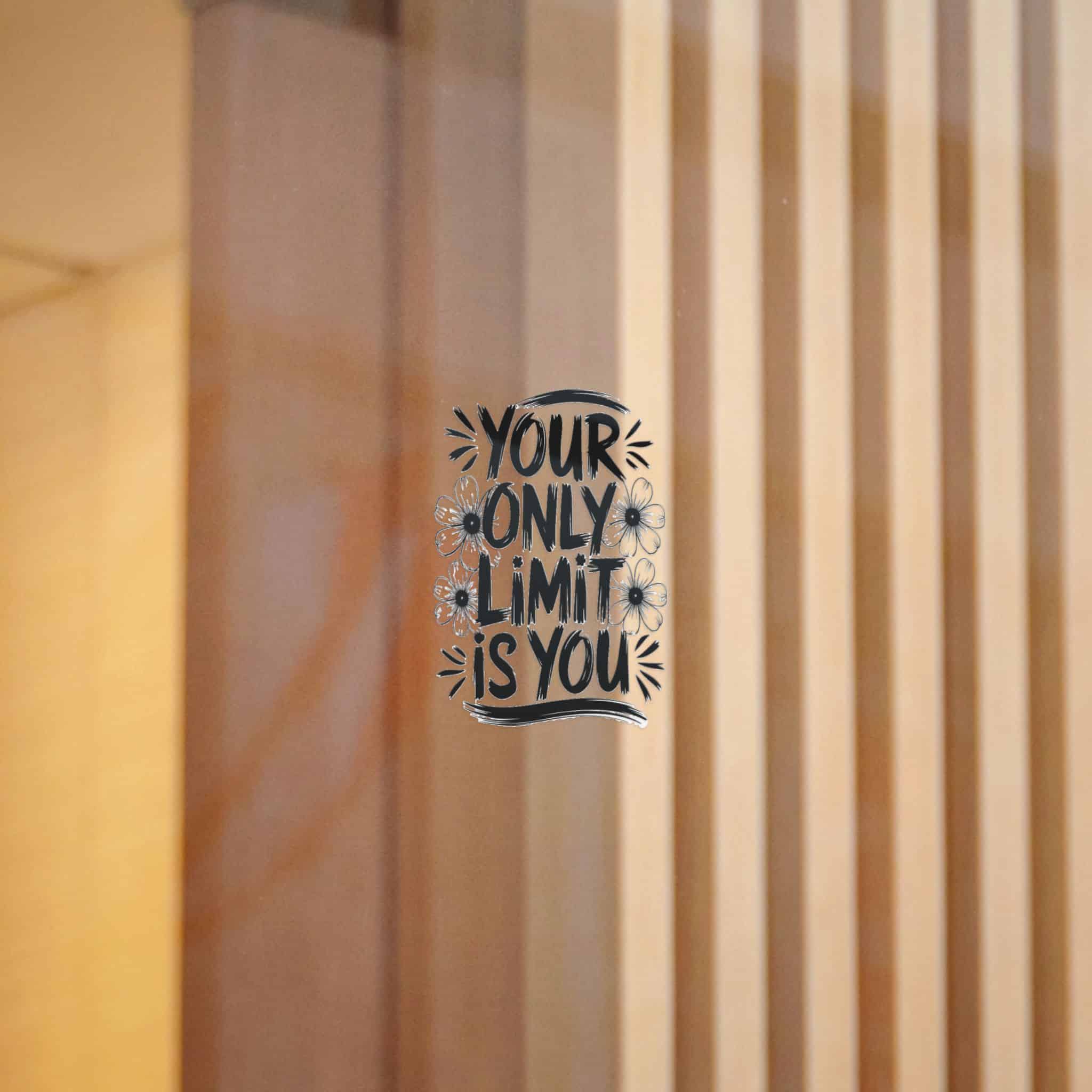 Your Only Limit Is You Copia 2 Die Cut Stickers Dtf - Image 4