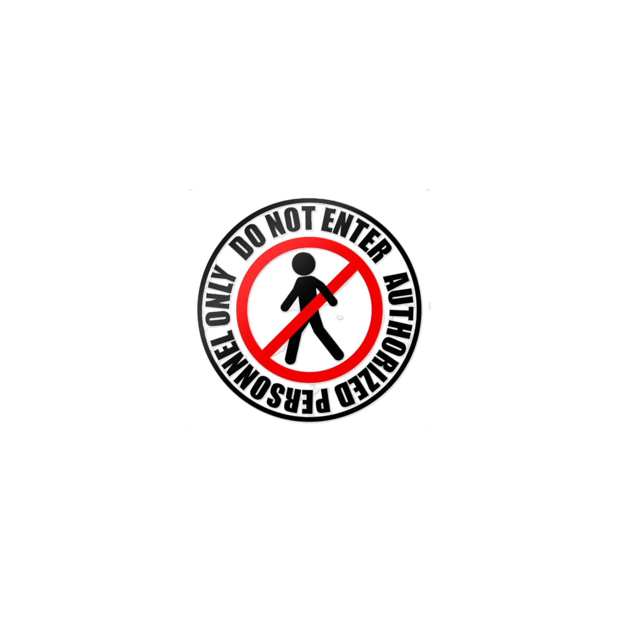 Do Not Enter Personnel Authorized Only Die Cut Stickers Dtf - Image 9