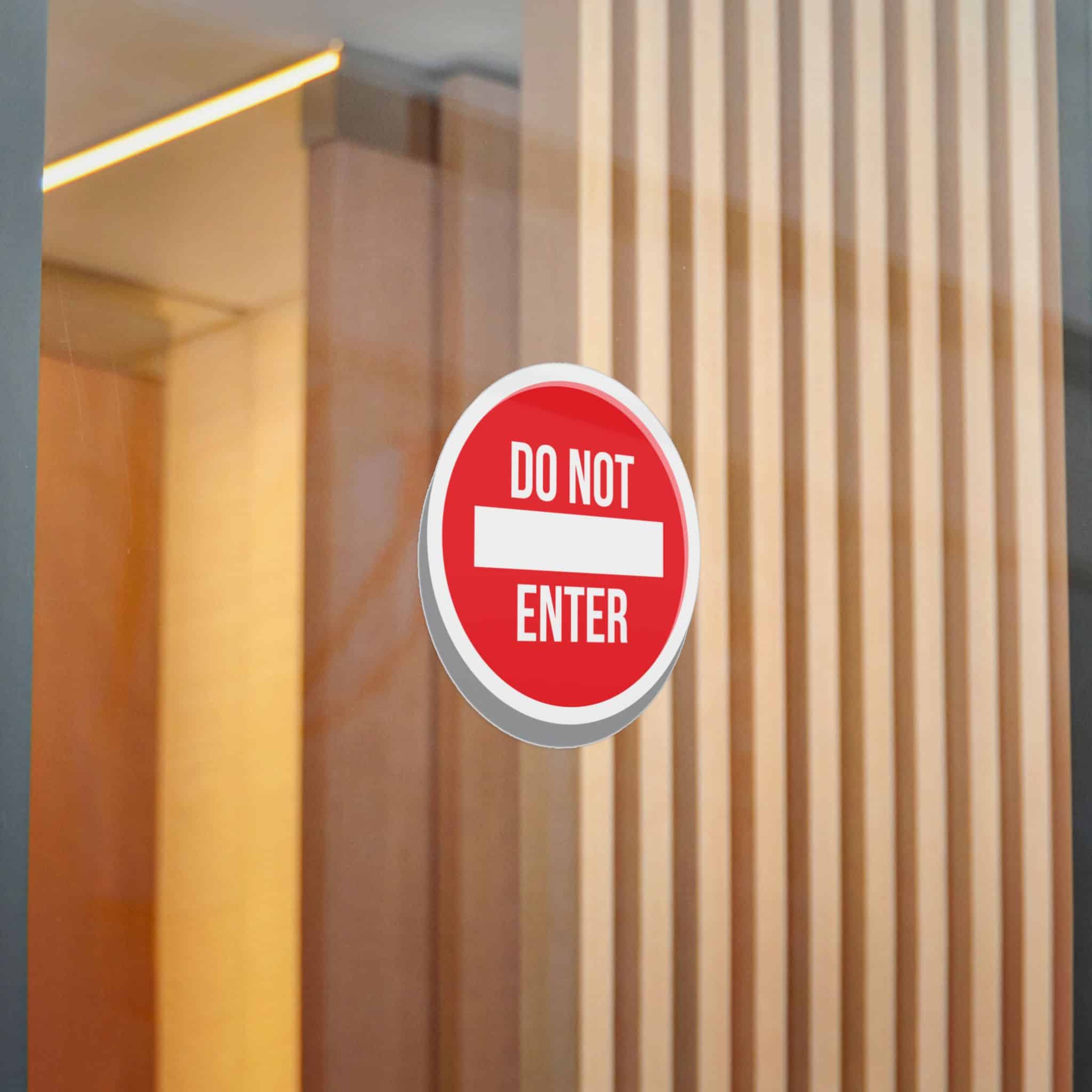 Do Not Enter 1 Die Cut Stickers Dtf - Image 16
