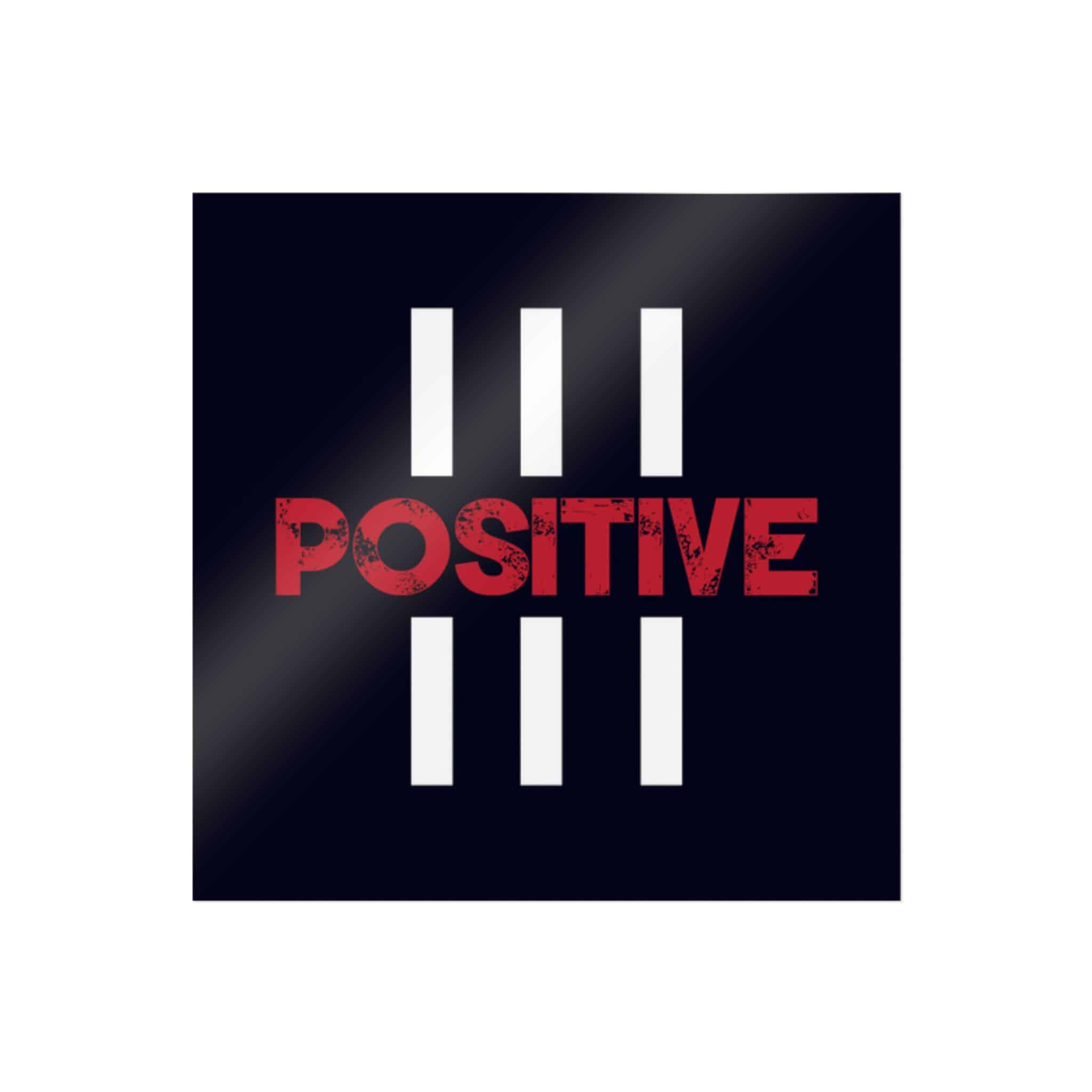 Positive Copia Die Cut Stickers Dtf