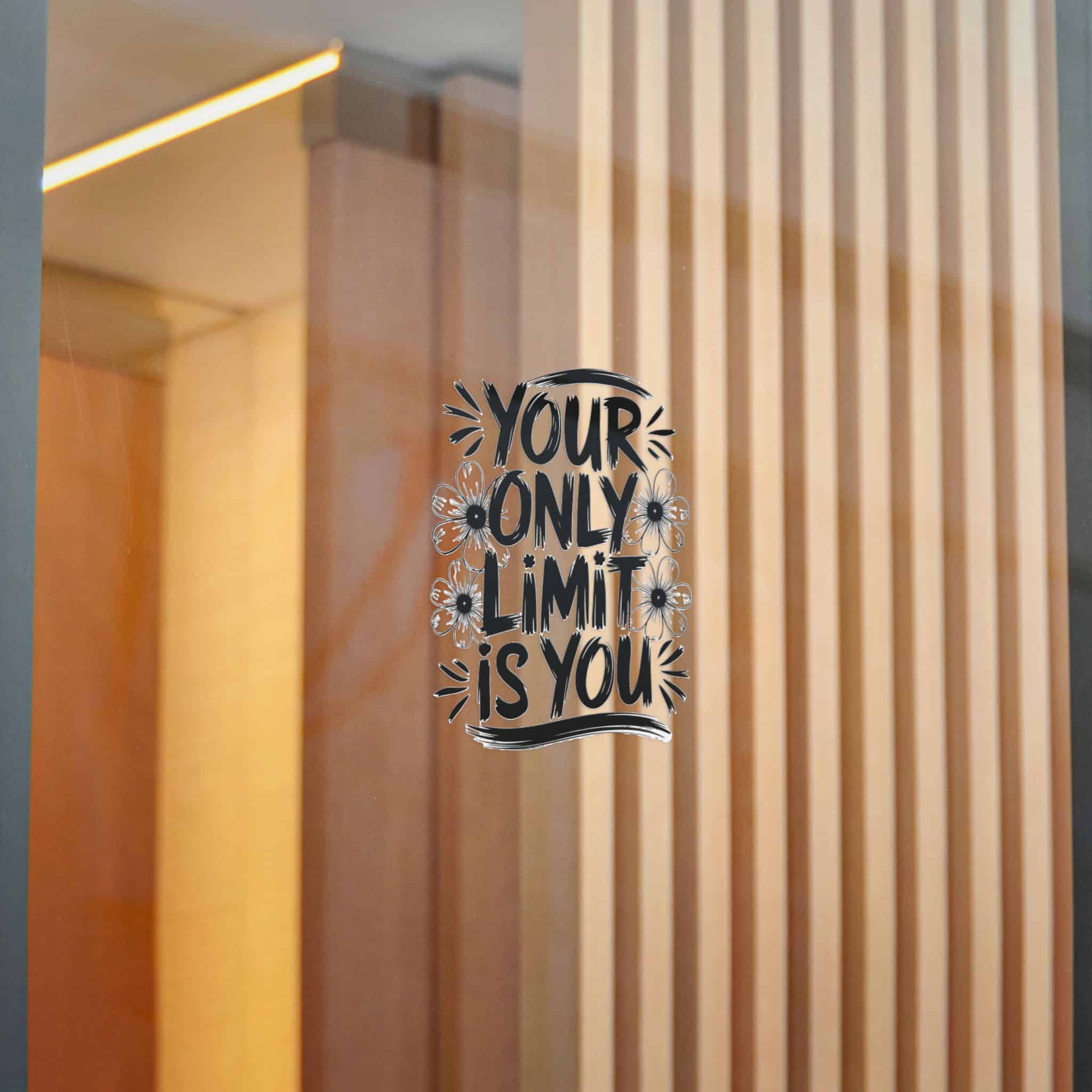Your Only Limit Is You Copia 2 Die Cut Stickers Dtf - Image 16