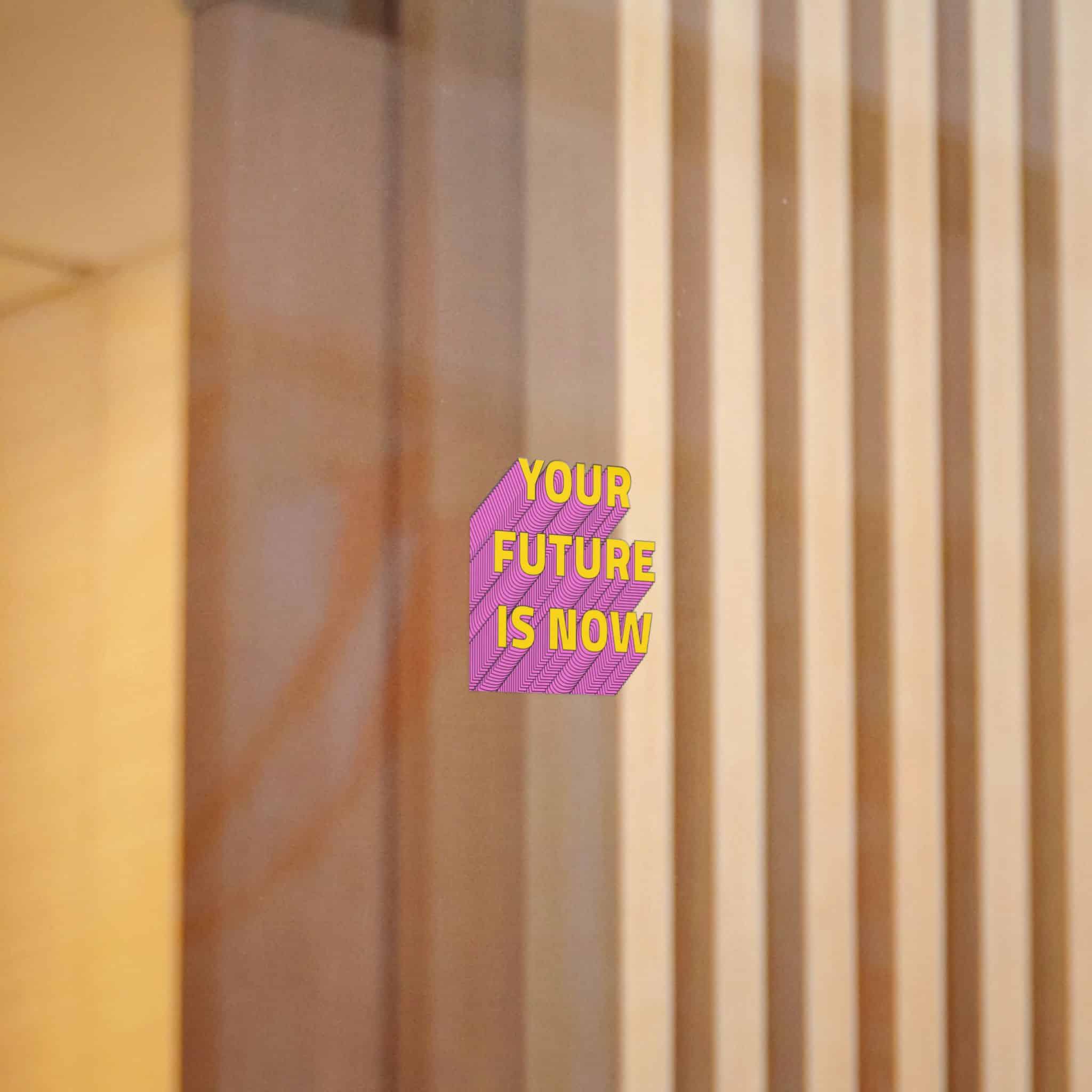 Your Future Is Now Layered Text Png Typography Retro Word Die Cut Stickers Dtf - Image 8