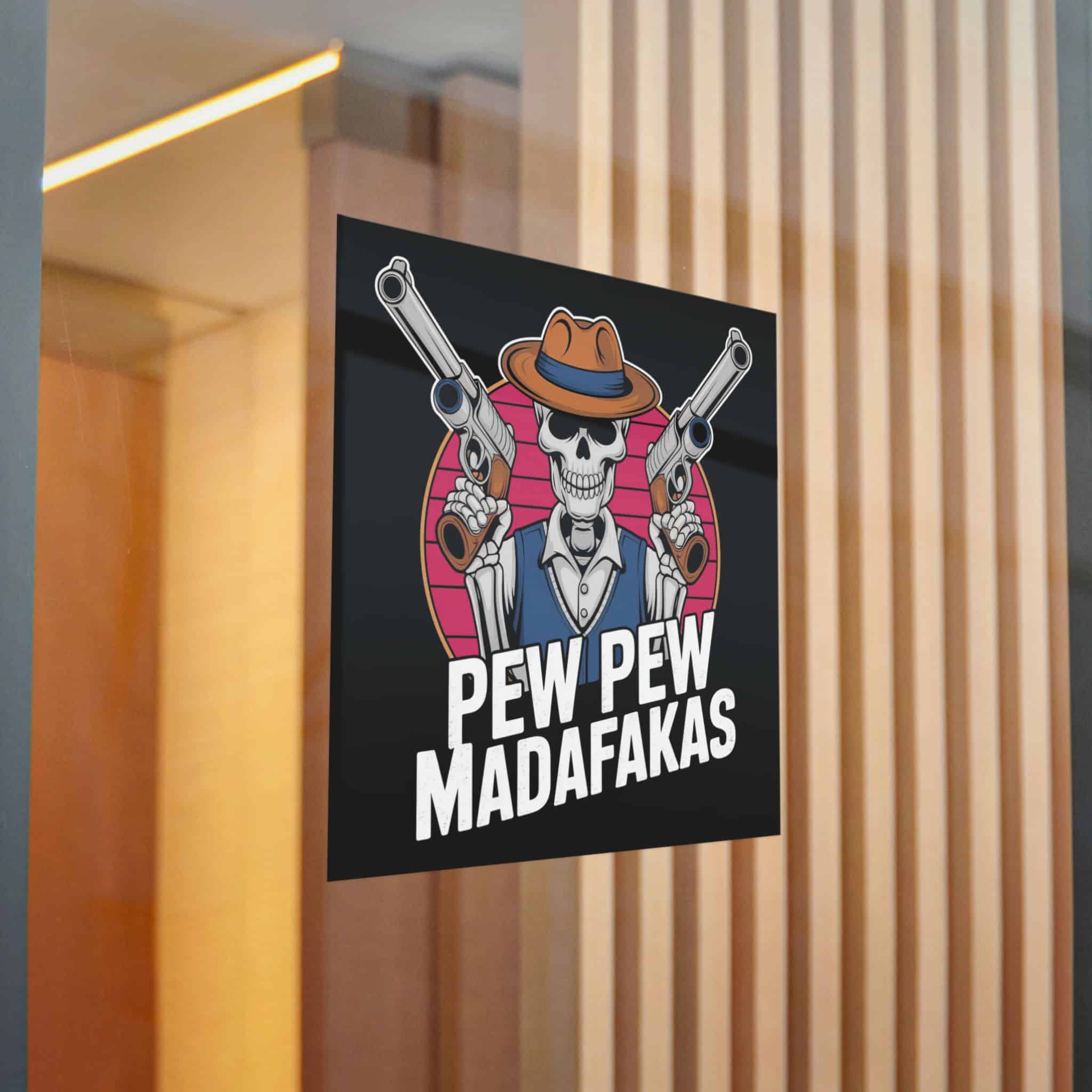 Pew Pew Madafakas Die Cut Stickers Dtf - Image 22