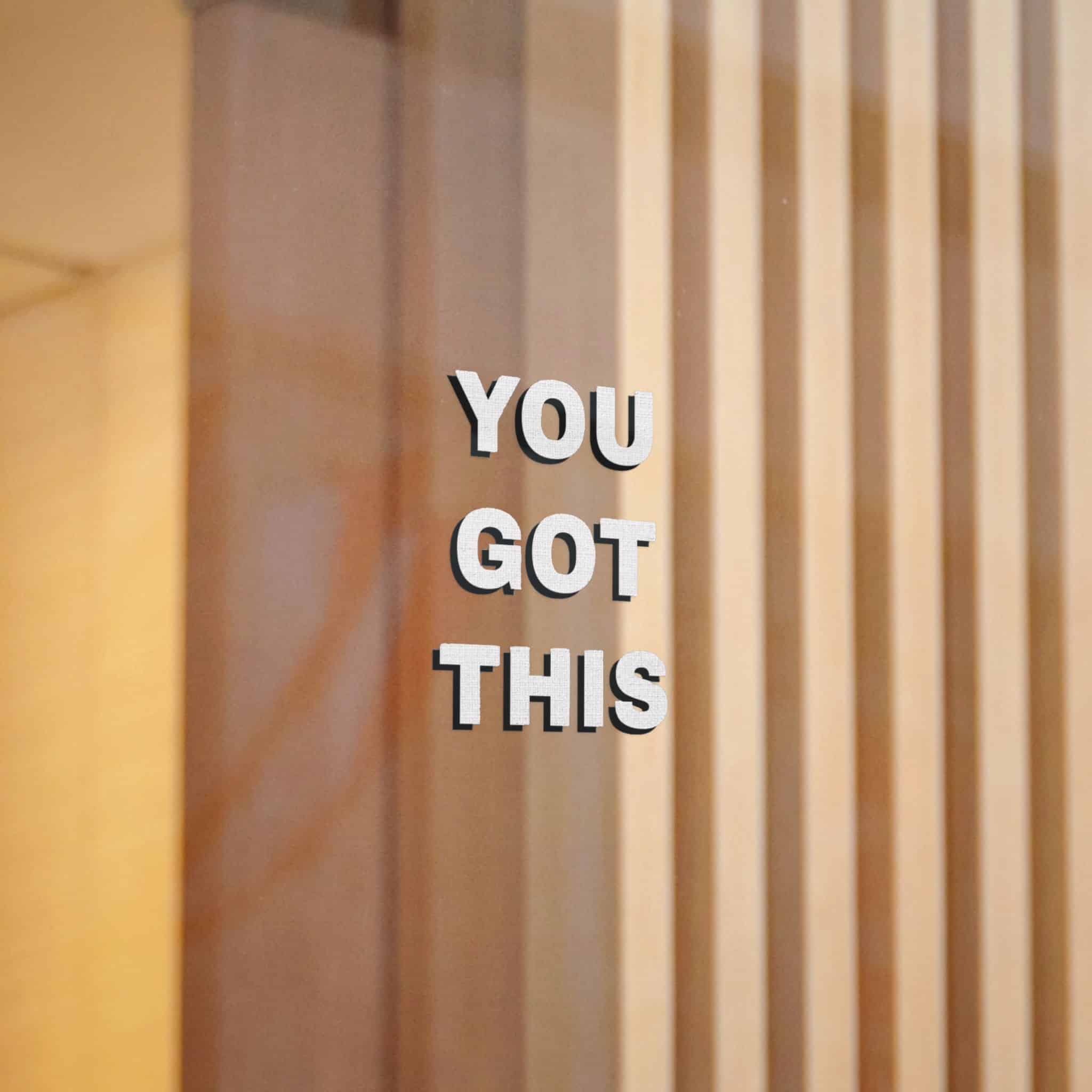 You Got This Die Cut Stickers Dtf - Image 4