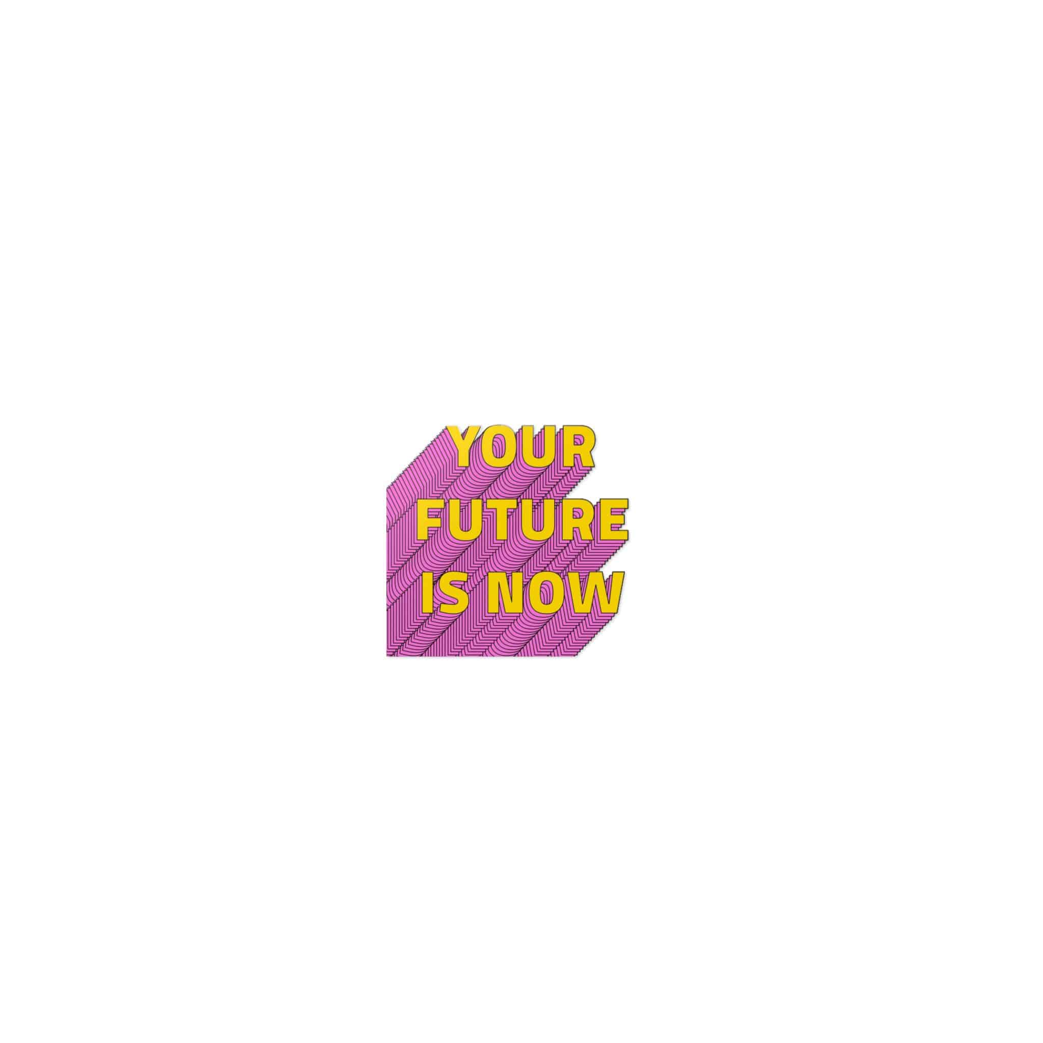 Your Future Is Now Layered Text Png Typography Retro Word Die Cut Stickers Dtf - Image 7