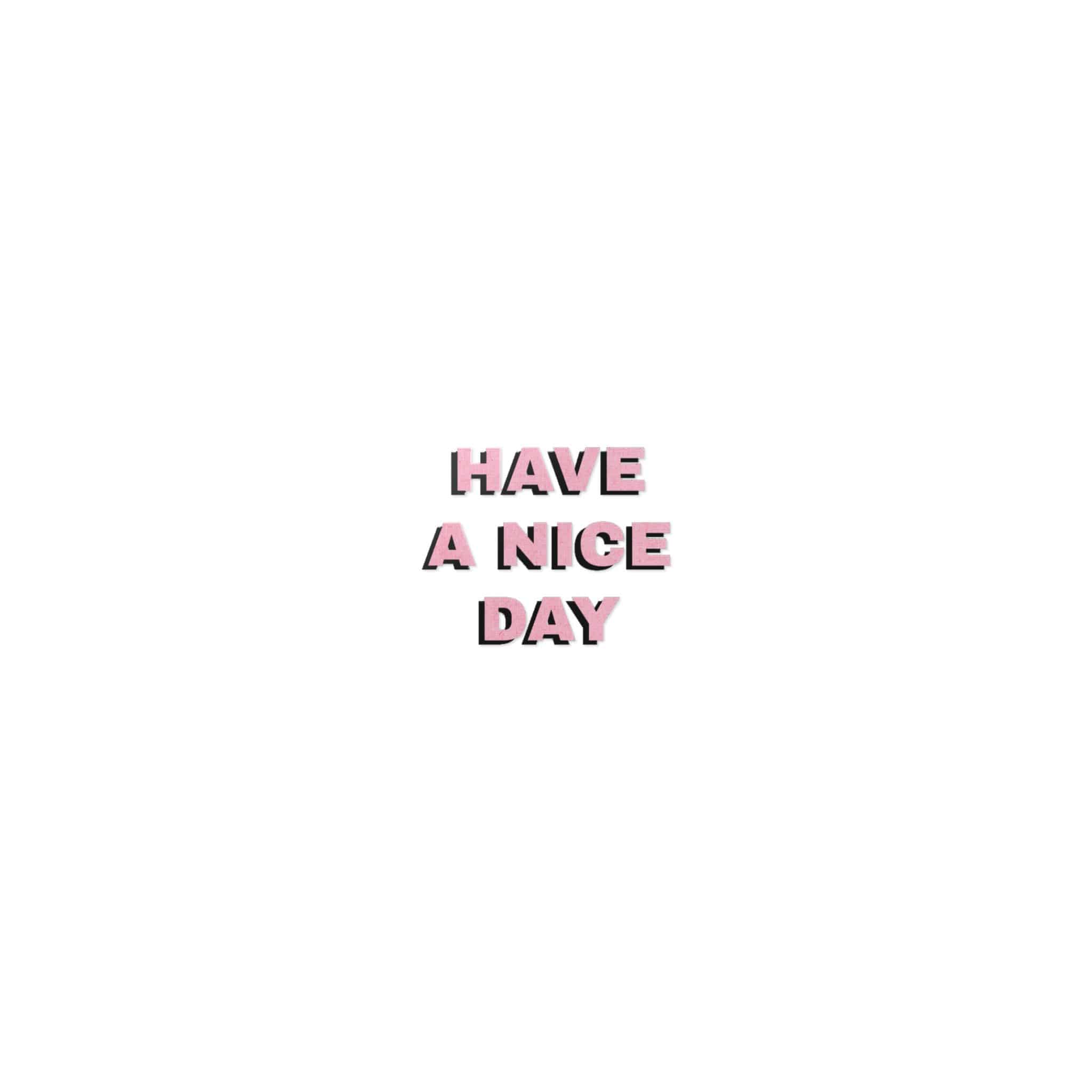 Have A Nice Day 1 Die Cut Stickers Dtf - Image 7
