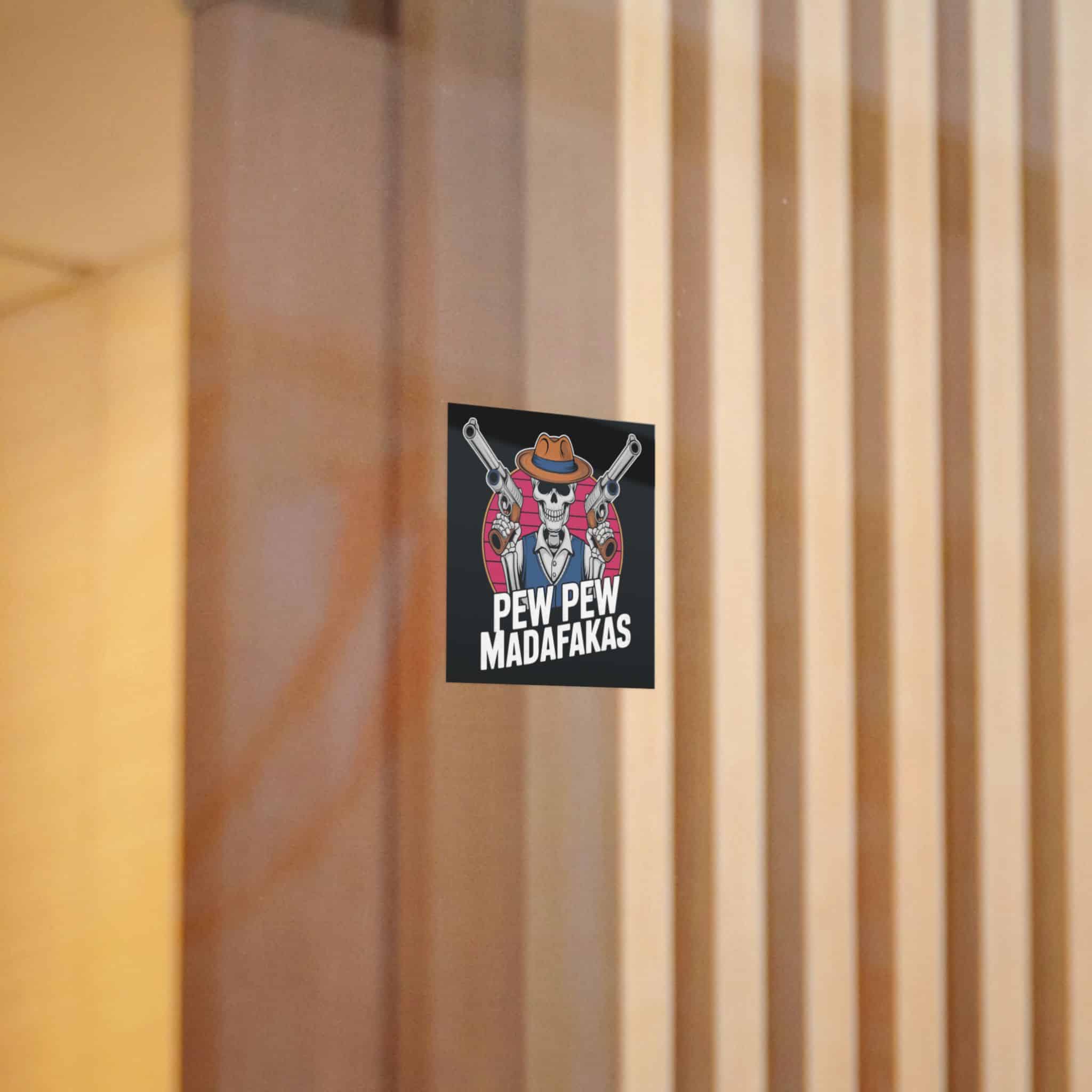 Pew Pew Madafakas Die Cut Stickers Dtf - Image 2