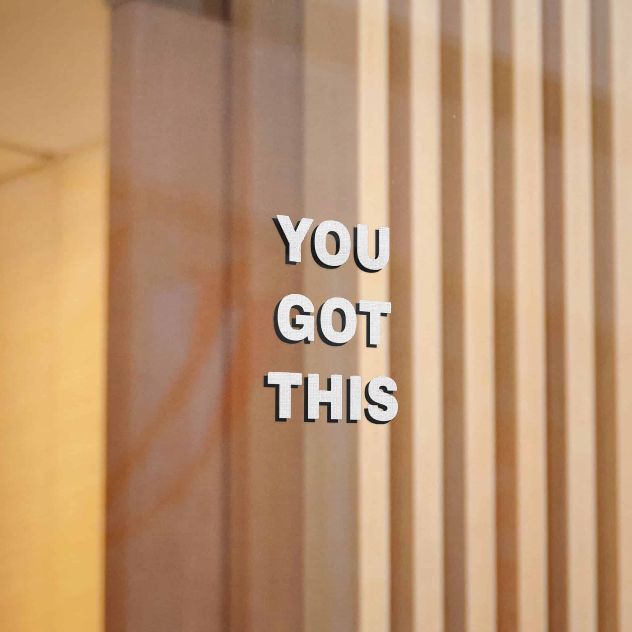 You Got This Die Cut Stickers Dtf - Image 10