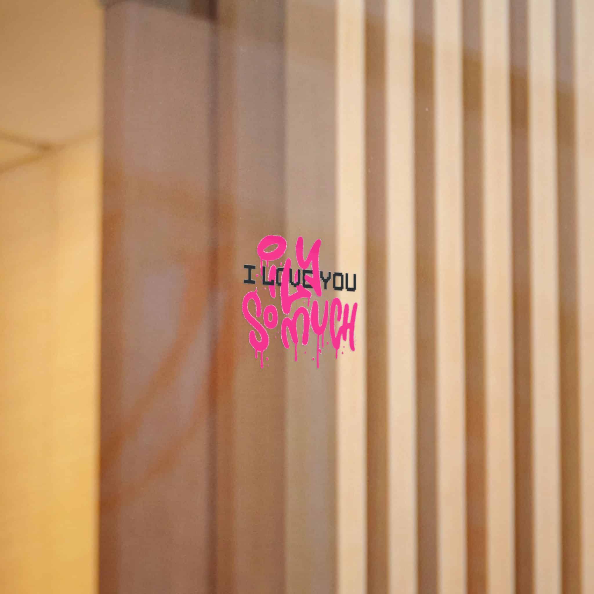 I Love You So Much 4 Die Cut Stickers Dtf - Image 4